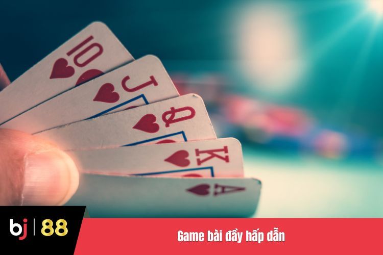 Game bài đầy hấp dẫn